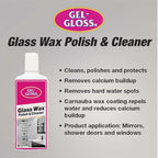 Gel-Gloss No Streak Glass Wax | Professional-Grade Silicon Wax Formulation | Removes Water Spots, Hard Water, & Light Calcium Buildup | Protective Coating Reduces Water Spots & Calcium Buildup, 8 oz.