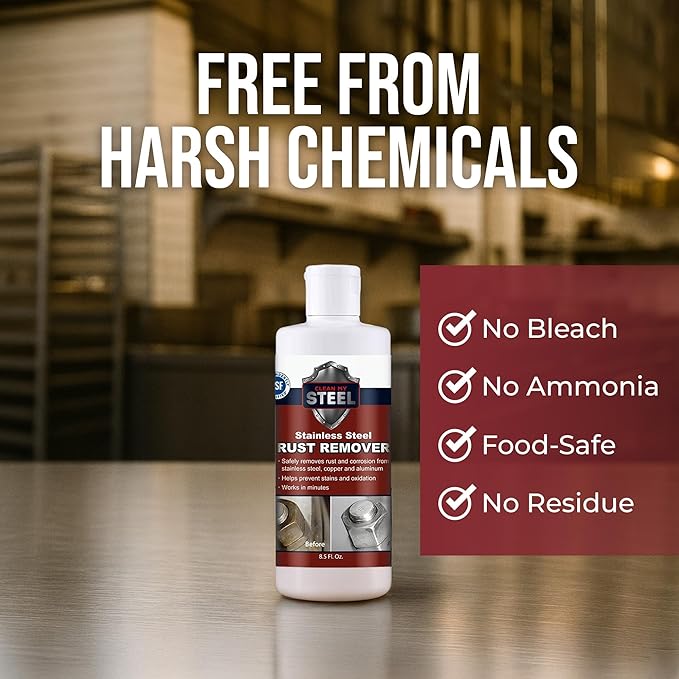 CLEAN MY STEEL 8.5 oz Stainless Steel Rust Remover – NSF Approved Non-Toxic Fast-Acting Rust Stain Remover for Appliances, Sinks & Grills