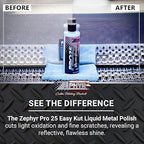 Zephyr - Pro 25 Easy Kut Liquid Metal Polish - Stainless Steel, Chrome, & Aluminum Polish - Metal Polishing for Lifted Trucks, Show Vehicles, Motorcycles, & More - 16 oz.